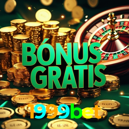 1999bet：Aposte agora e ganhe no melhor cassino online!