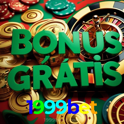 1999bet：Jogue slots, aposte no futebol e vença em grande estilo!